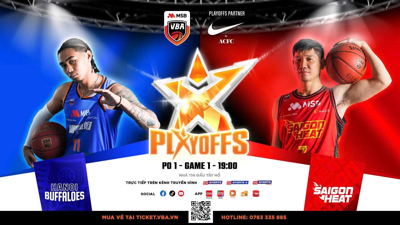 [BÌNH LUẬN VUI VẺ] VBA STAR X - PO 1 - GAME 1: Hanoi Buffaloes VS Saigon Heat