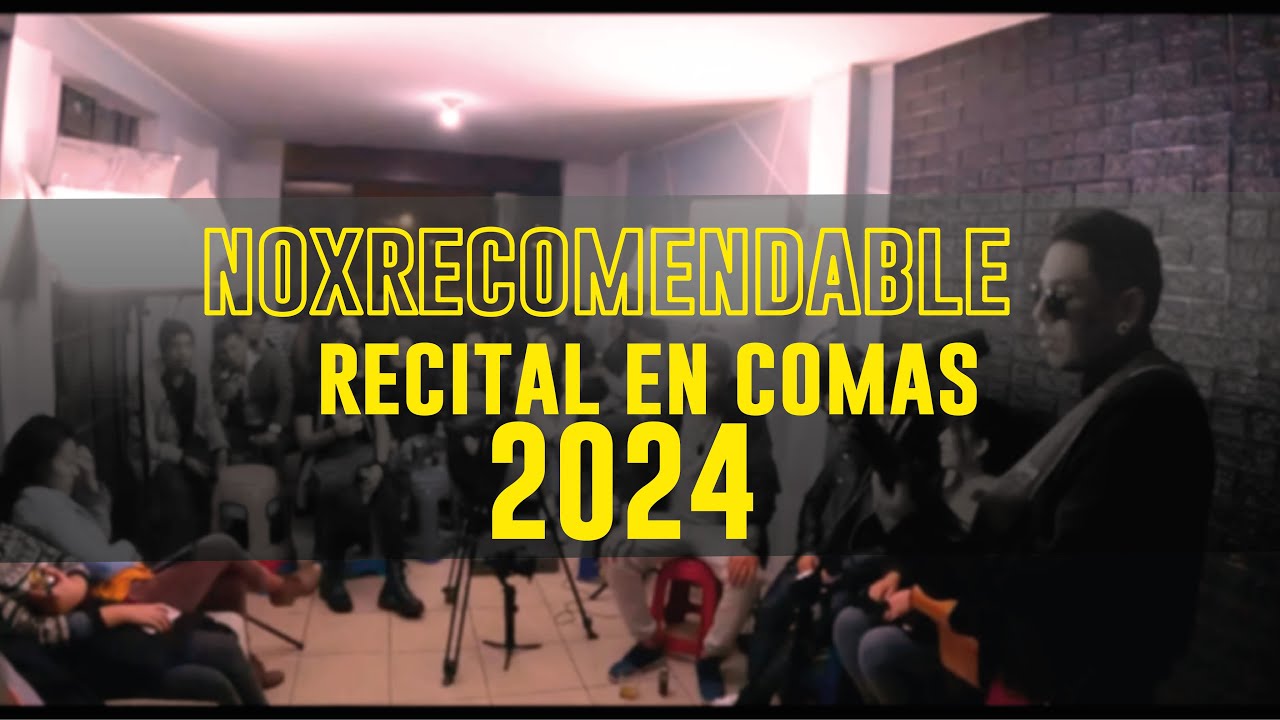 NORECOMENDABLE recital en Comas 2024.