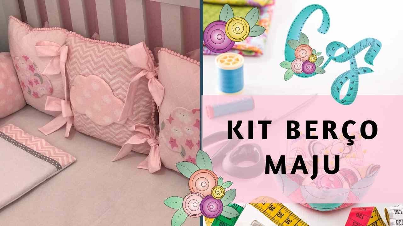 Kit Berço Maju - Aulas de Costura Criativa