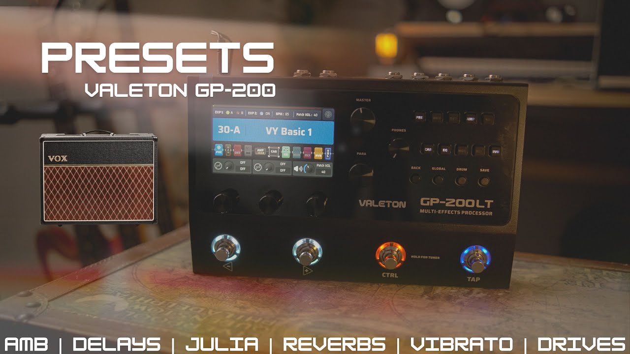 Meus Presets na Valeton GP-200 / GP-200LT / JR  - Ambiencias, Drives, Delays, Worship, Rock, Sweels