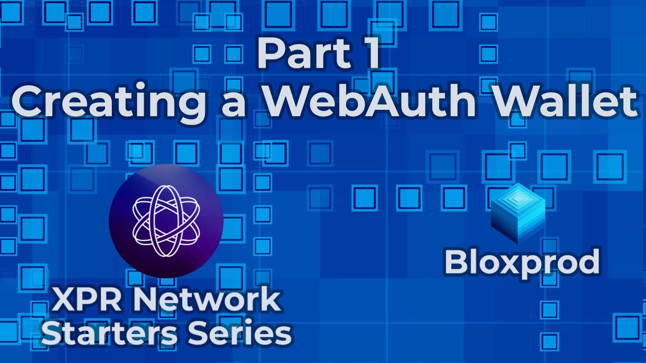 XPR Network - Creating a Webauth Wallet