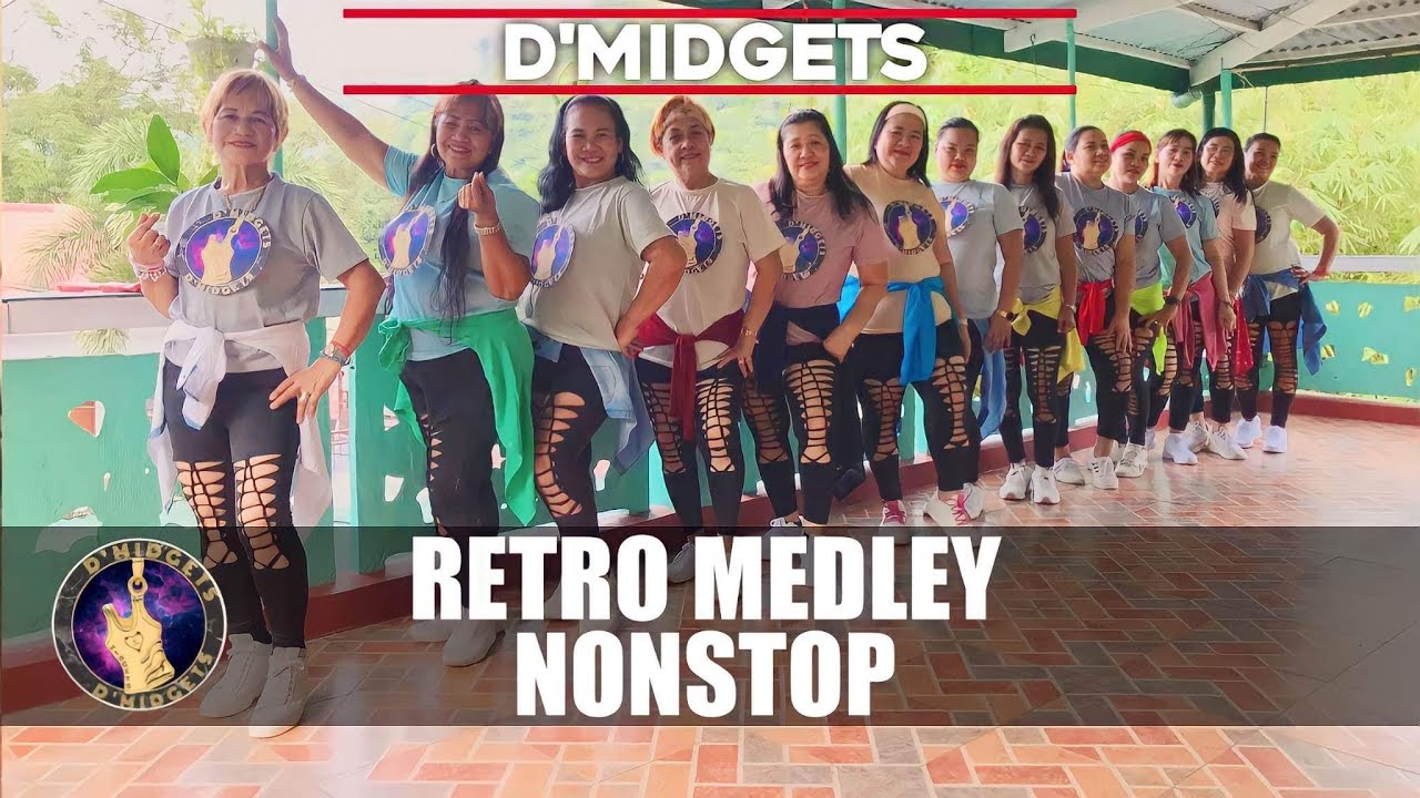 RETRO MEDLEY NONSTOP BY: [DMIDGETS]