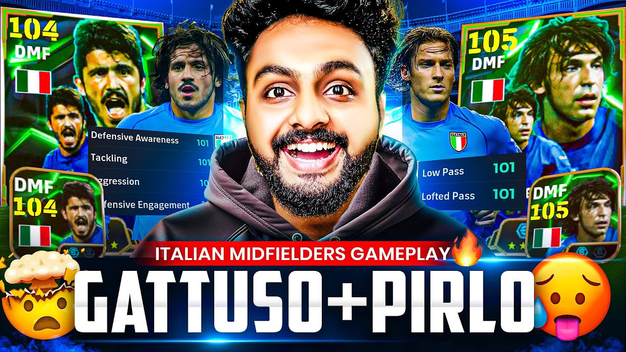 104 FORTRESS GATTUSO + 105 PIRLO GAMEPLAY🔥 | AGGRESSIVE MIDFIELDER🤬 | 🇮🇹 ITALIAN MIDFIELD MAESTROS🤯
