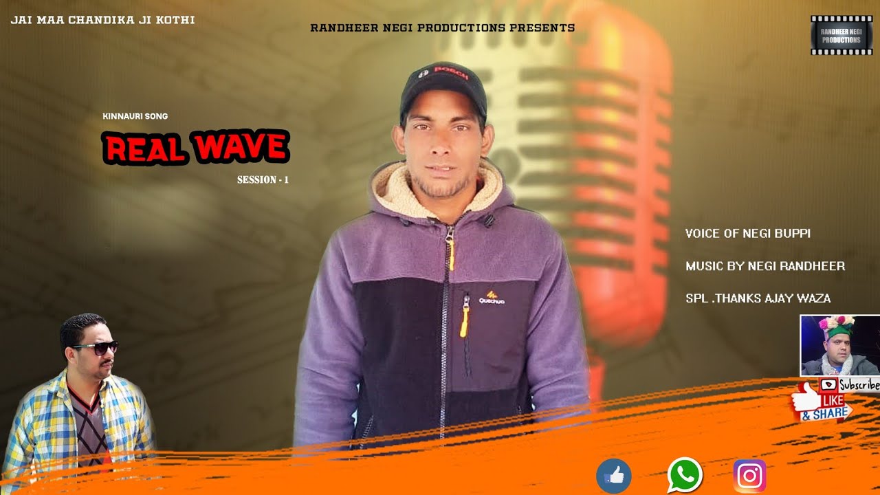 Kinnauri Song Real Wave Session 1 2021 Negi Buppi Negi Randheer