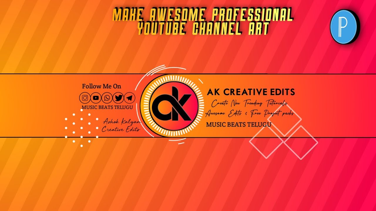Make Awesome Professional Channel Art | Pixellab | Pro Editing 2020