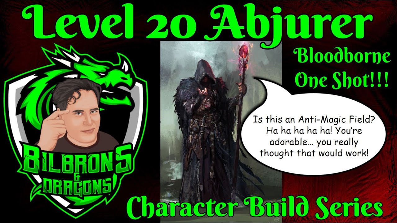 Level 20 Abjurer - Character Build Series - D&D 5e