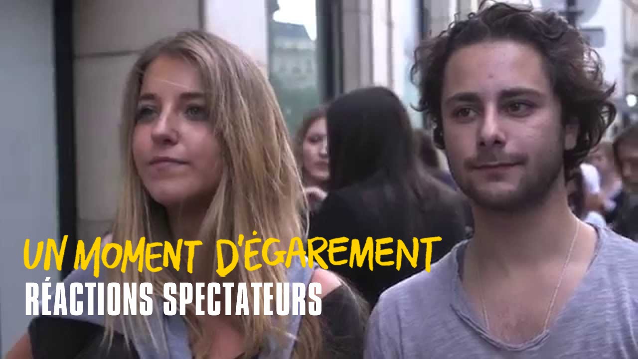 Un moment d'égarement - réactions spectateurs