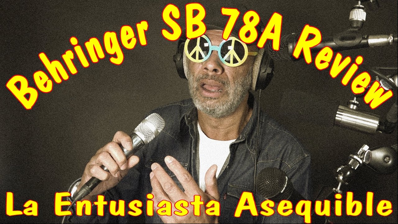 Behringer SB 78A Electret Condenser Mic Review - Earthworks Ethos and USA Shure SM58 For Reference.