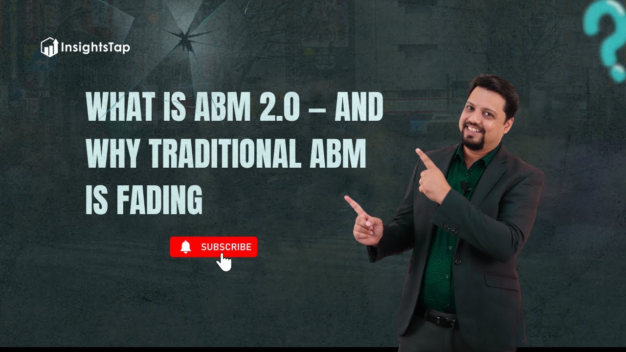 What Is ABM 2.0 &mdash; And Why Traditional ABM Is Fading