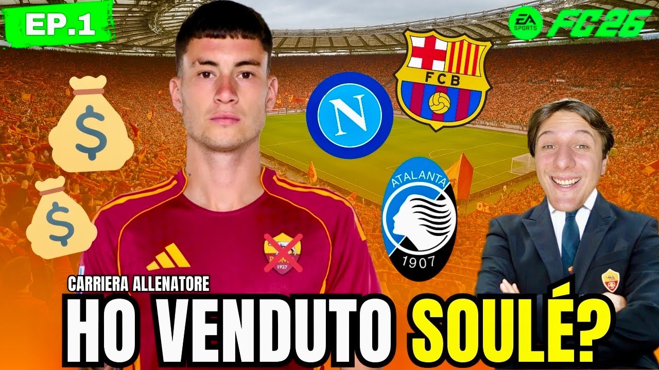 OFFERTA PER SOULÉ! LO VENDO?? PRIMA AMICHEVOLE E COLPO IMPORTANTE DALLA PREMIER!! CARRIERA FC26 EP.1