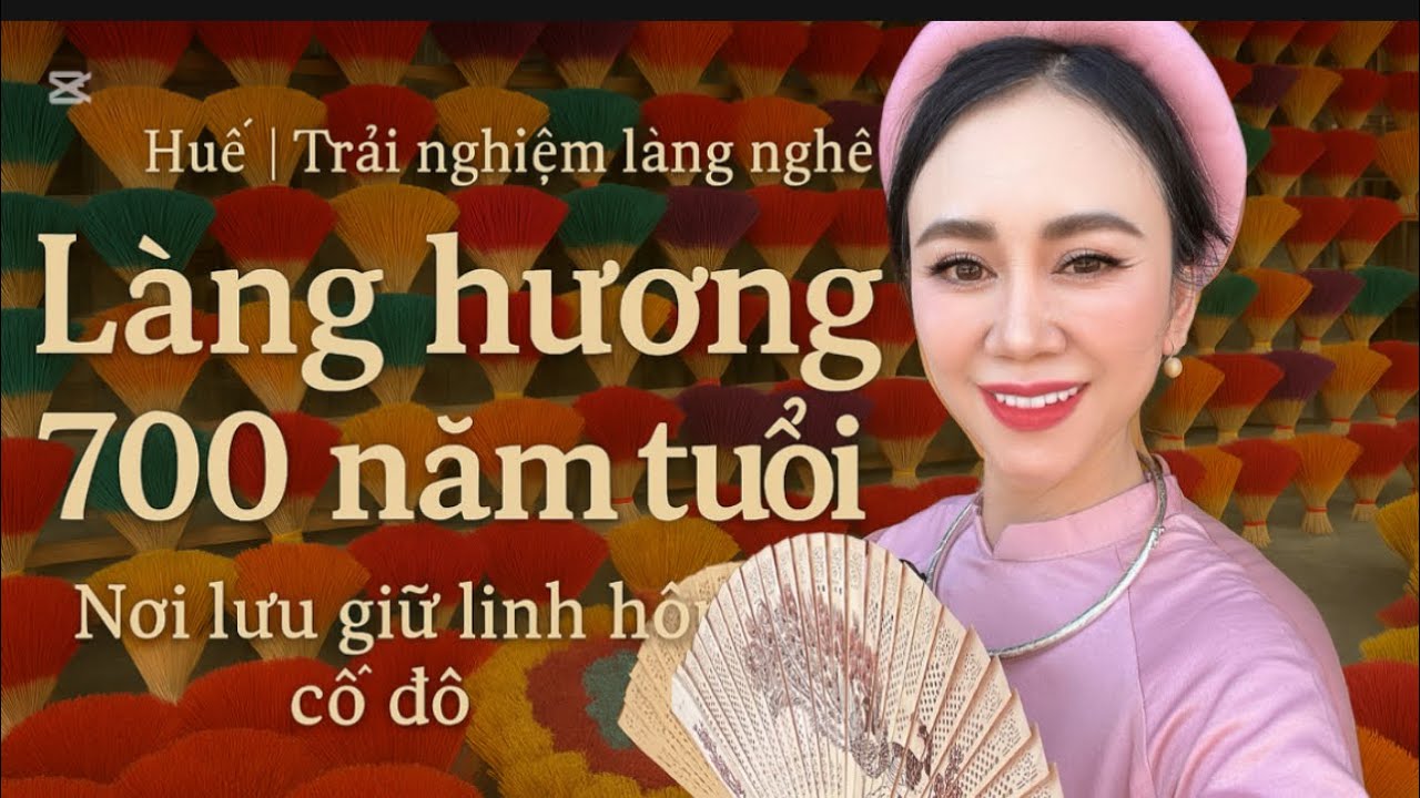 🇻🇳LÀNG HƯƠNG THUỶ XUÂN 700 NĂM TUỔI GIỮA LÒNG CỐ ĐÔ HUẾ.