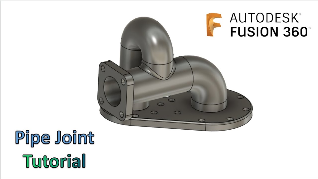 Autodesk Fusion 360: Pipe Joint Tutorial