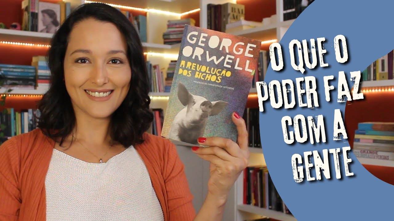 A revoluçao dos bichos (George Orwell): para entender o mundo
