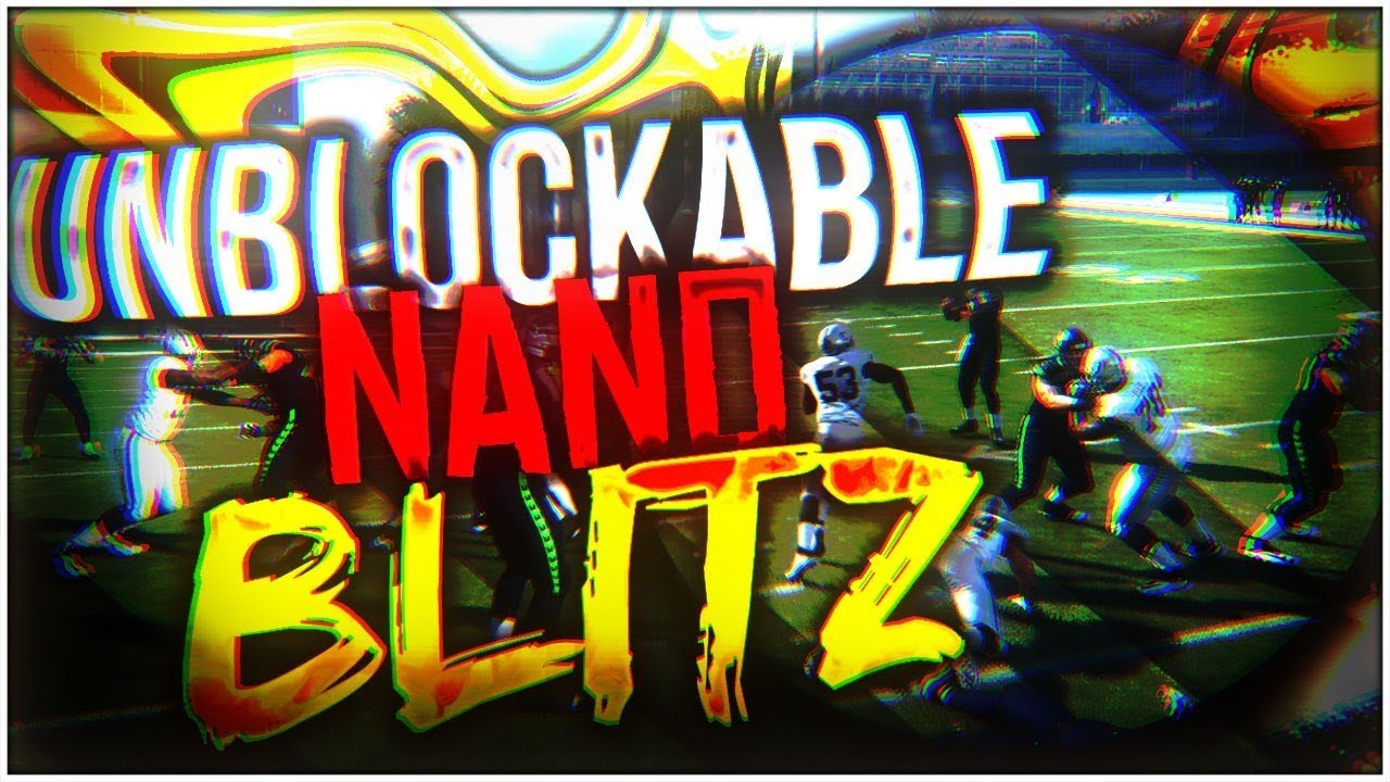 MADDEN 18 UNBLOCKABLE NANO BLITZ 💯  | BEST NEW BLITZ IN MADDEN 18!! | EASY AND FAST NANO BLITZ!!
