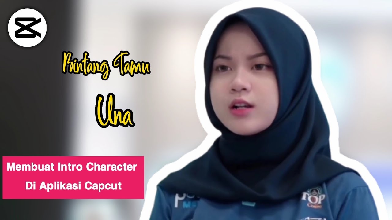 Cara Membuat Opening Video Introduction Character Di Aplikasi Capcut