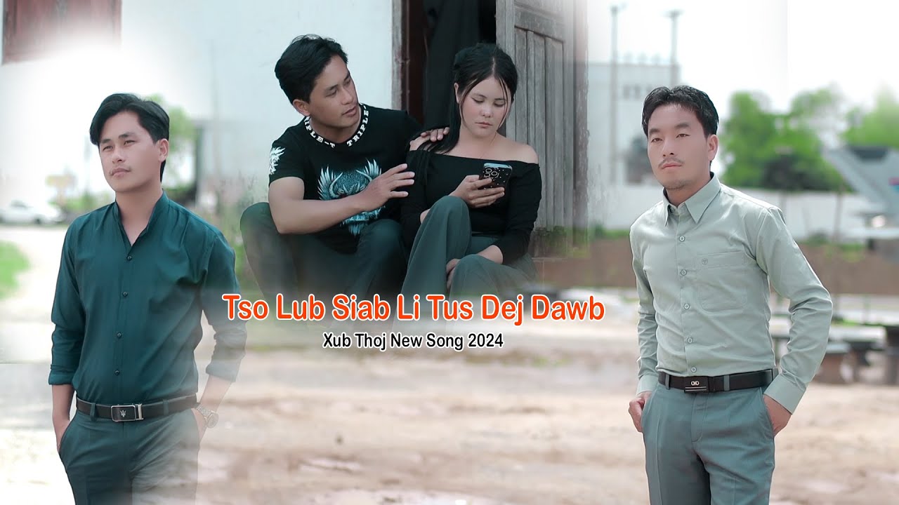 💓Tso Lub Siab Li Tus Dej Dawb⛈️👉Xub Thoj 🌈Nkauj Tawm Tshiab [Official MV]  6/2024
