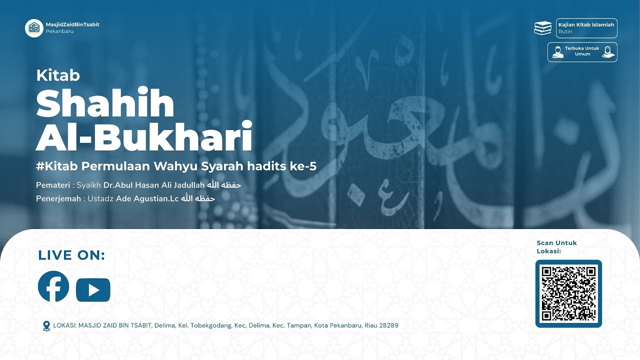 [LIVE]Live Kajian Rutin Ilmiah Islam - 📚 : Syarah Kitab Shahih Bukhari