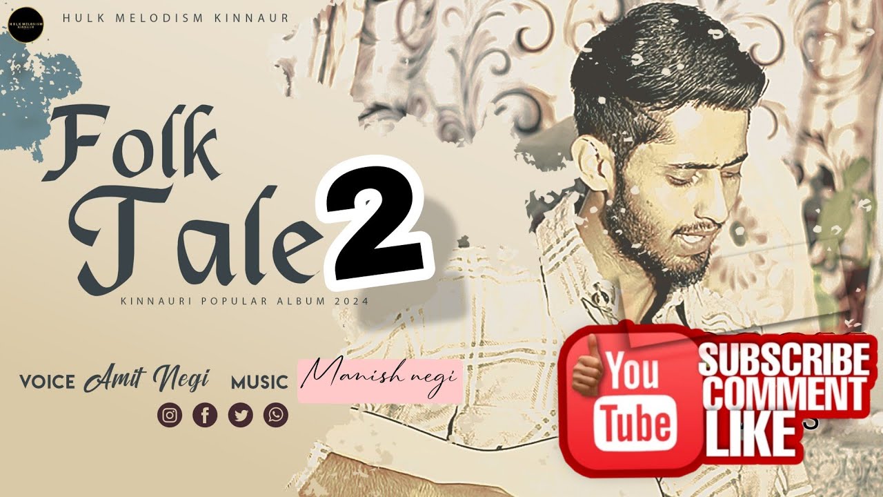 Folk Tale 2 | Kinnauri Audio Album 2024 | Amit Negi | Manish Negi | Mr. Hulk | Hulk Melodism