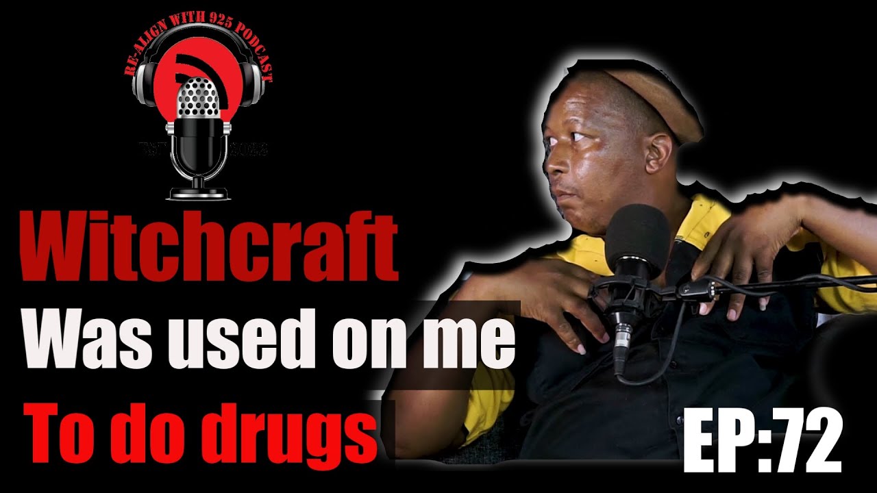 REALIGN EP72| Witchcraft Was Used on me to Do Drugs, Mother's Passing, Fighting Siblings & Neighbors