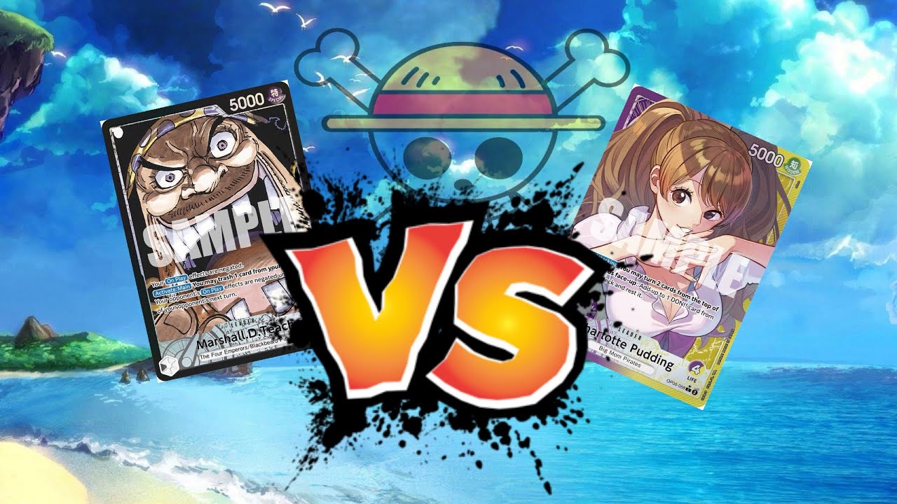 OP09 Marshall D Teach VS OP08 Charlotte Pudding