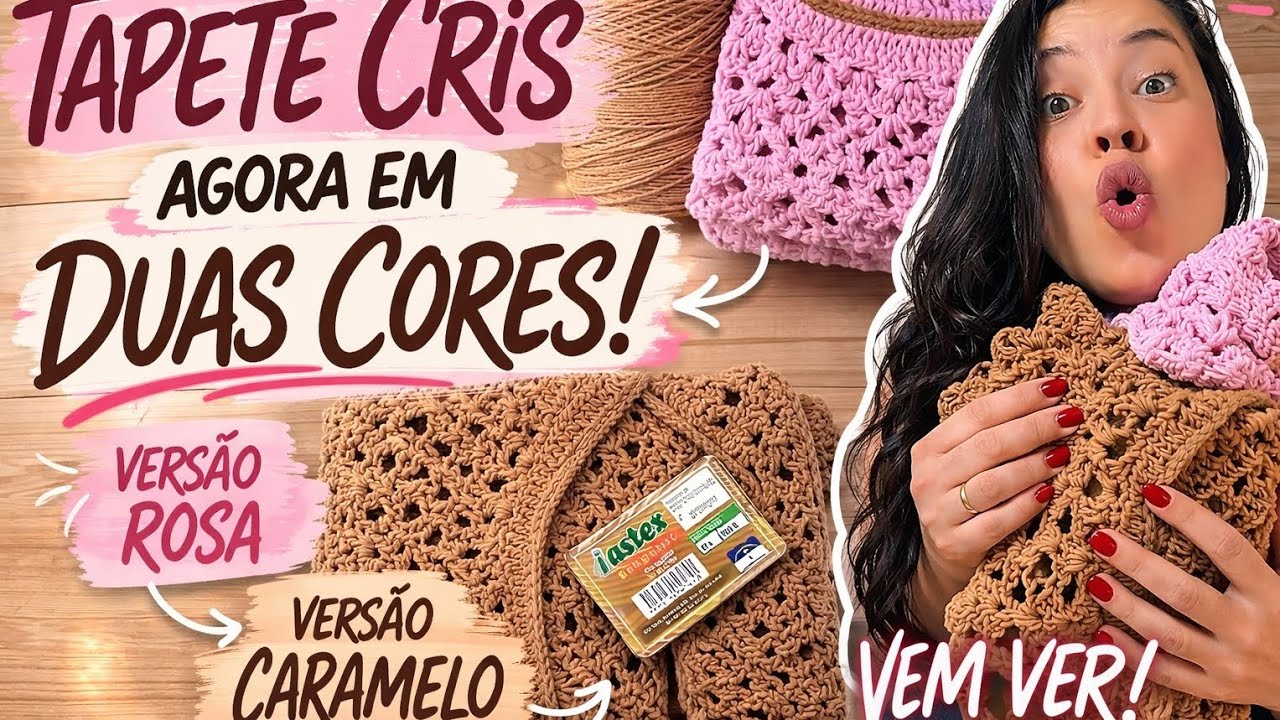 Tapete Cris no Crochê: Agora em Duas Cores (Rosa e Caramelo)