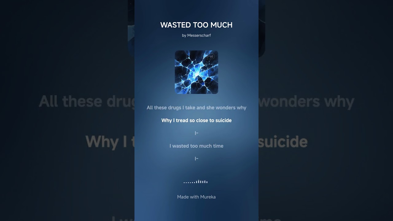 WASTED TOO MUCH