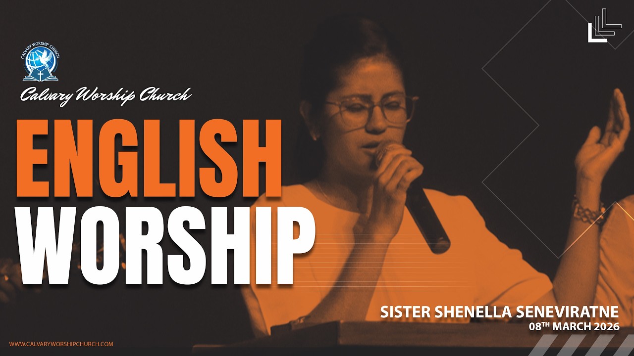 Sunday English Worship | 2026.03.08 | Sister Shenella Seneviratne