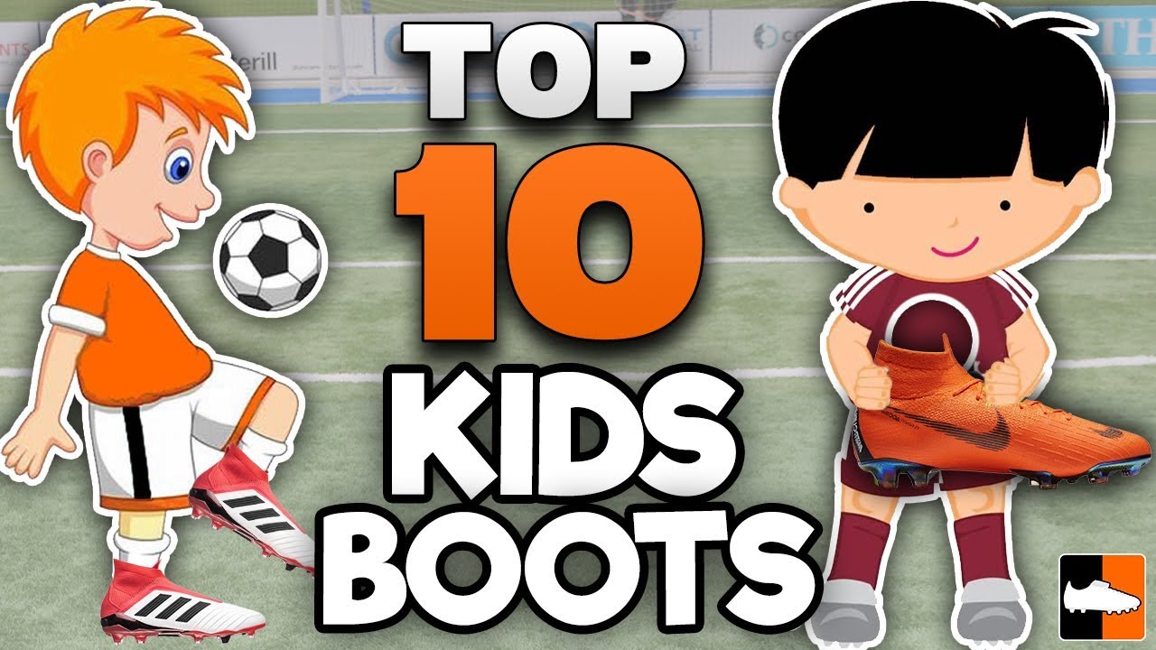 Best Boots for Kids! Top 10 Soccer Cleats for Children