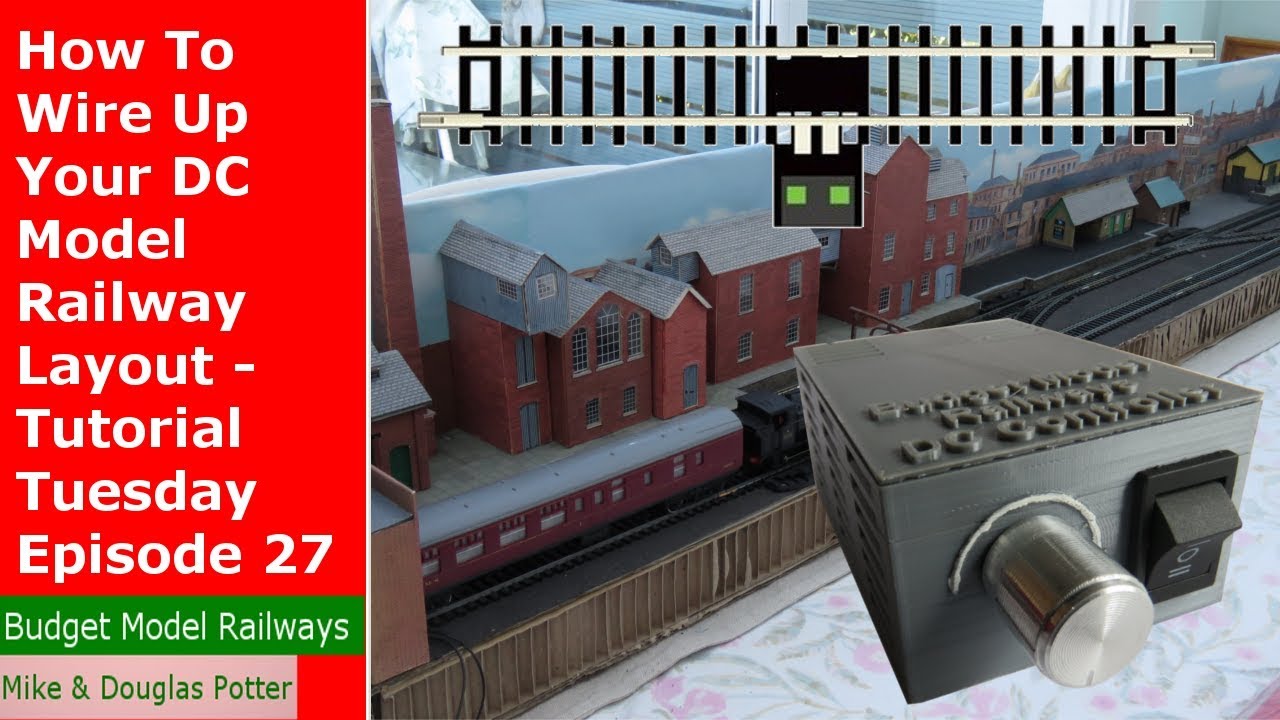 How To Wire Up Your DC Model Railway / Railroad Layout - Tutorial Tuesday Episode 27