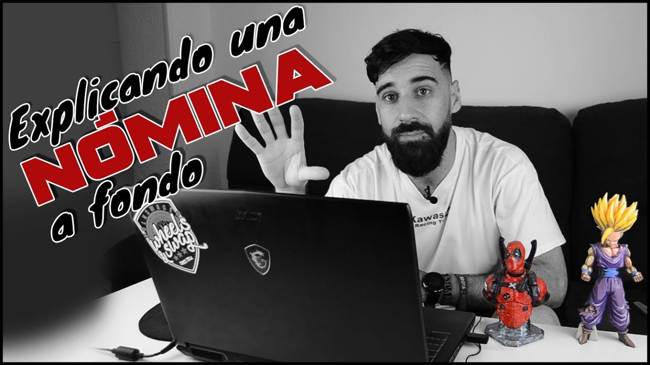 Nómina explicada al detalle | Cómo entenderlo todo