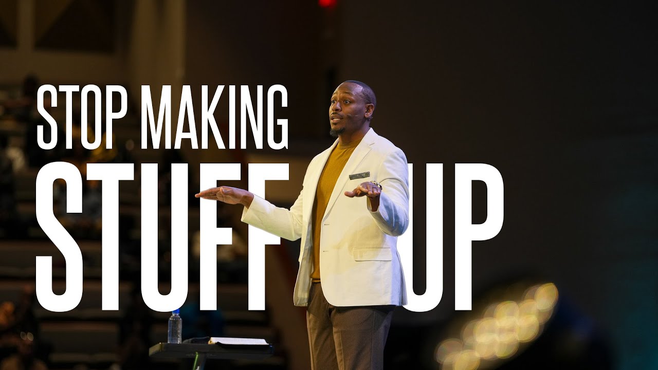 Sunday Morning Worship | Stop Making Up Stuff