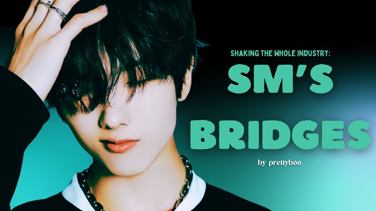 Shaking the whole industry: SM’s BRIDGES.