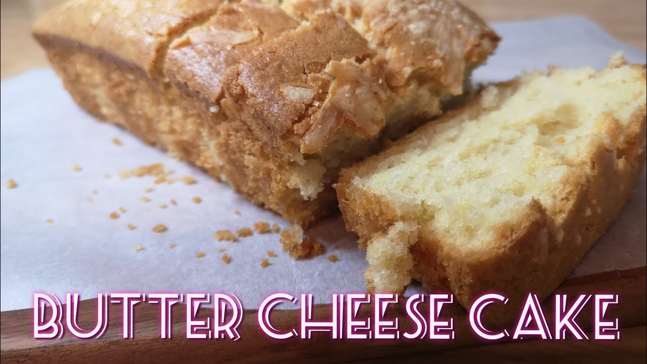 Butter Cheese Cake Recipe