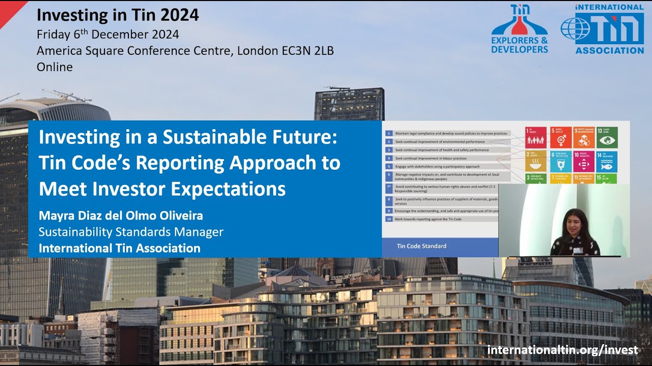 Investing in Tin 2024: Investing in a Sustainable Future - Mayra Diaz del Olmo Oliveira, ITA