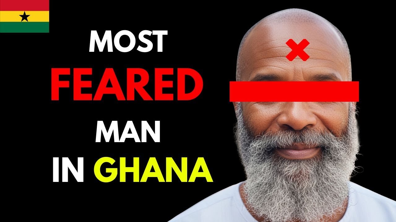 The Most Feared Man In Ghana!