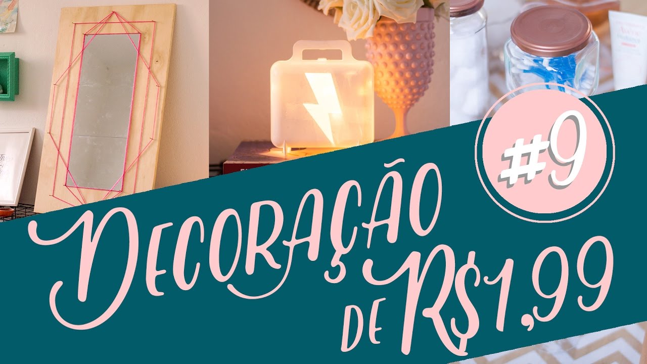 Decoração com objetos de R$1,99 - #9