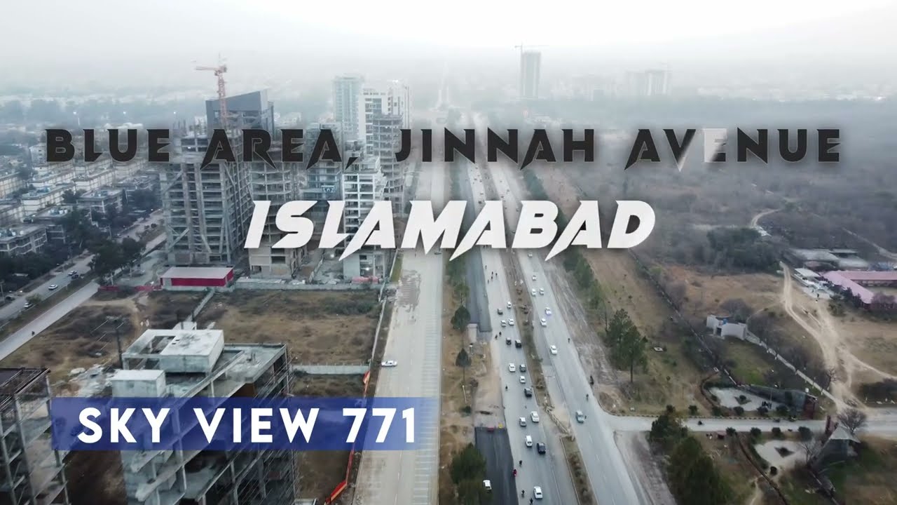 NEW BLUE AREA, JINNAH AVENUE, ISLAMABAD, PAKISTAN |DRONE VIDEO| |4K| DJI