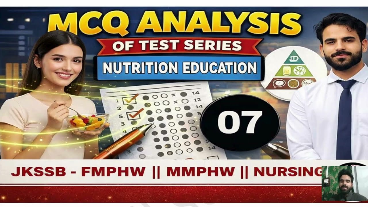 JKSSB (07) FMPHW || MMPHW || NURSING - TOP MCQS - NUTRITION EDUCATION by AALIM SIR 