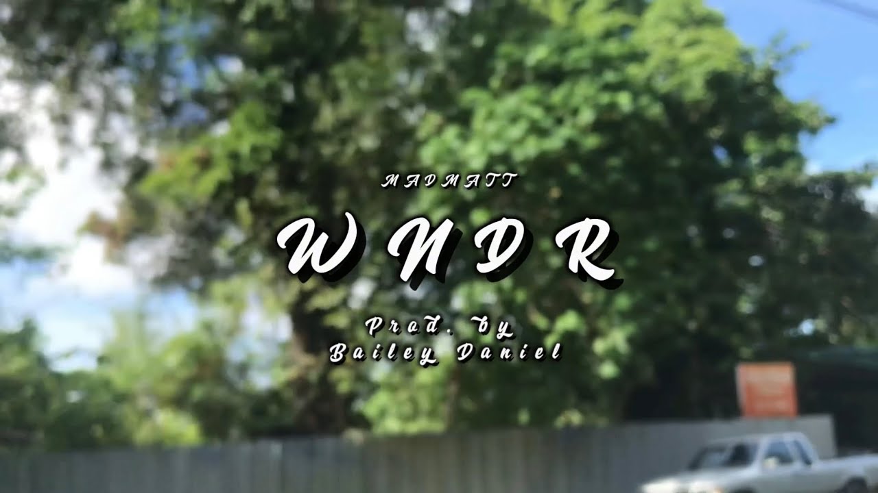 MADMATT - WNDR (Official Lyric Video)