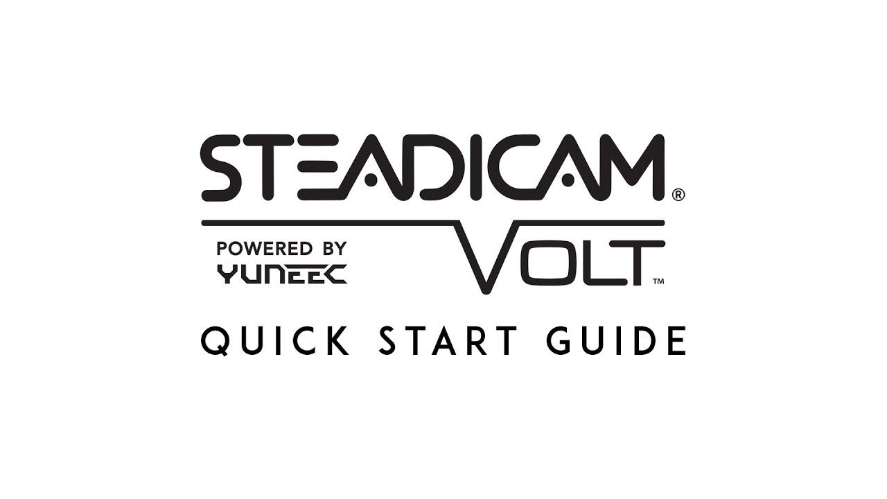Steadicam Volt - Quick Start Guide