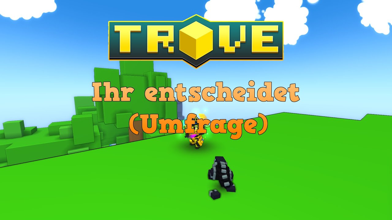 Trove | Umfrage Video | StuhrLP