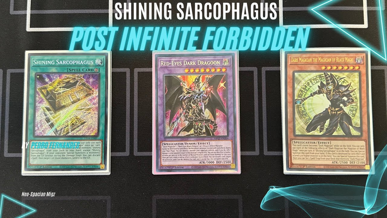 Shining Sarcophagus Post Infinite Forbidden (w/ Side Deck & Combo Guide)