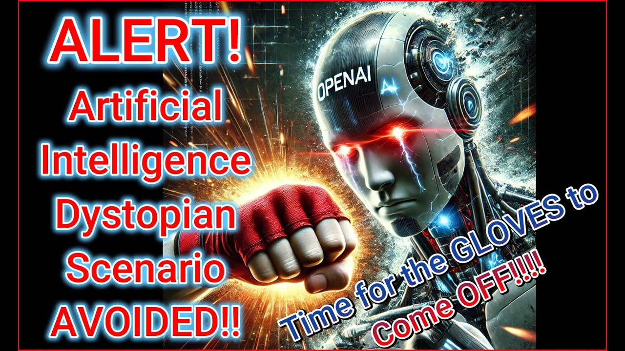 ALERT!  Artificial Intelligence Dystopian Scenario AVOIDED!!!!