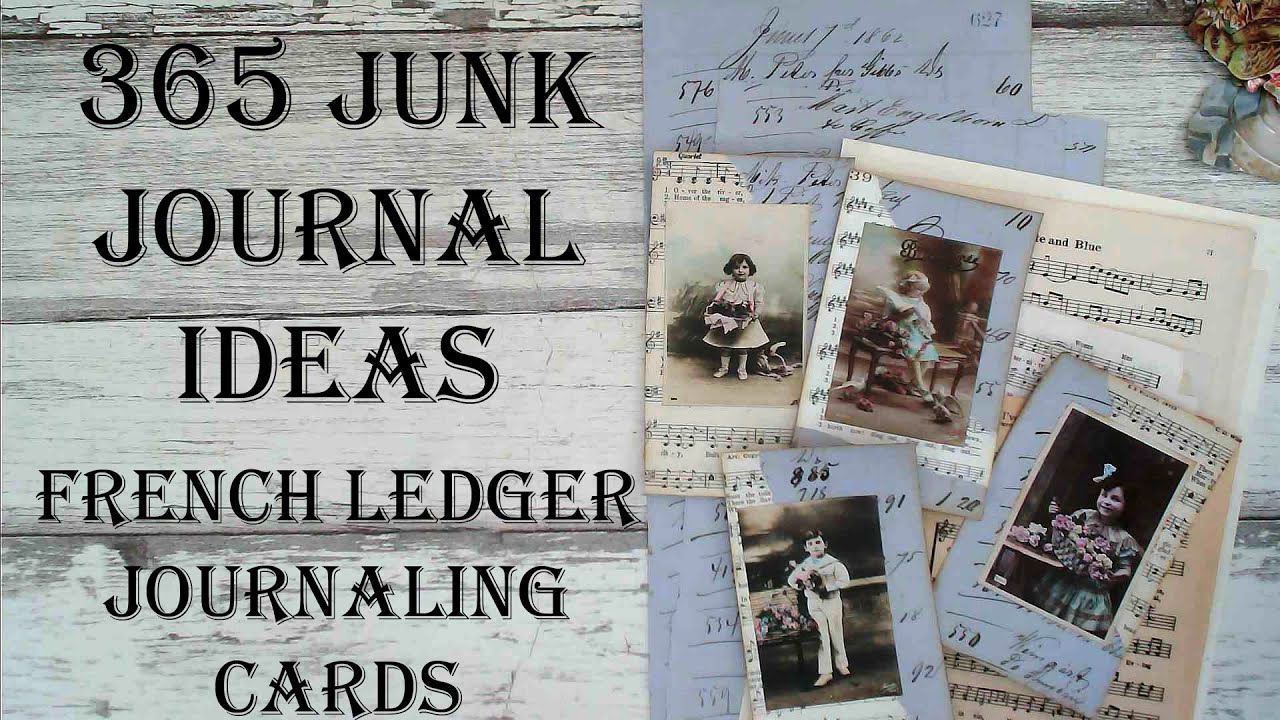 Day 38 of 365 Days of Junk Journal Ideas - How To Make French Ledger Journal Cards Mixed Media Art