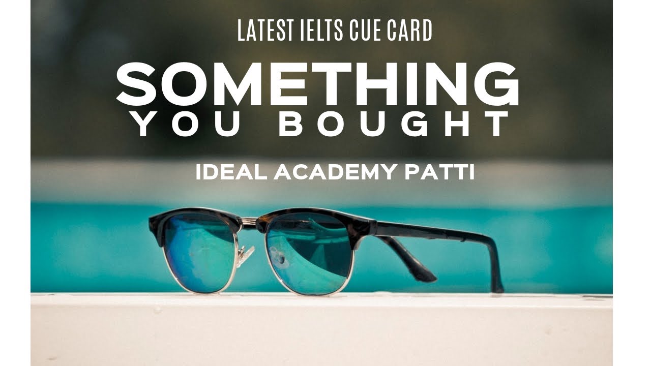 Something You Bought But Did Not Use Much  | Latest IELTS Speaking Topic |