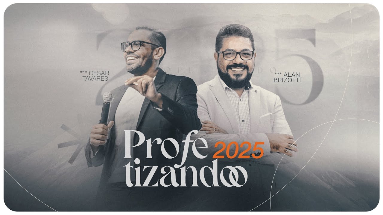 Profetizando 2025, Ep. 02 | Alan Brizotti