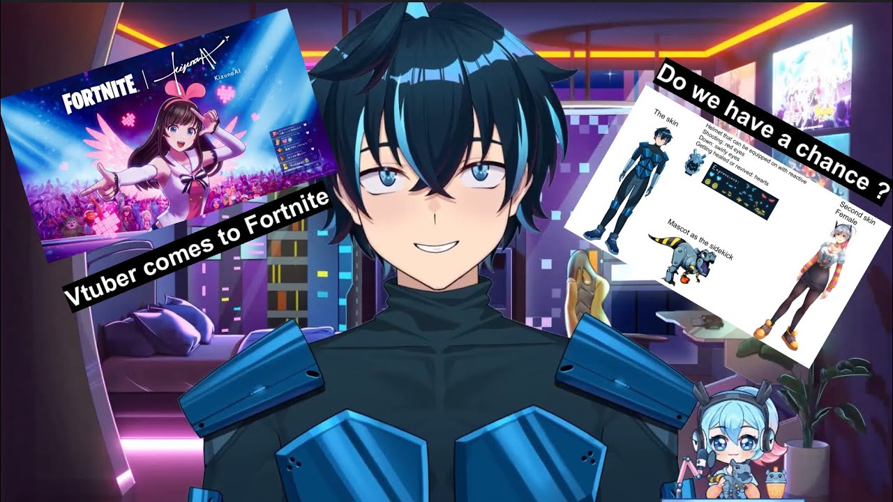 Talking about Vtuber coming to Fortnite 