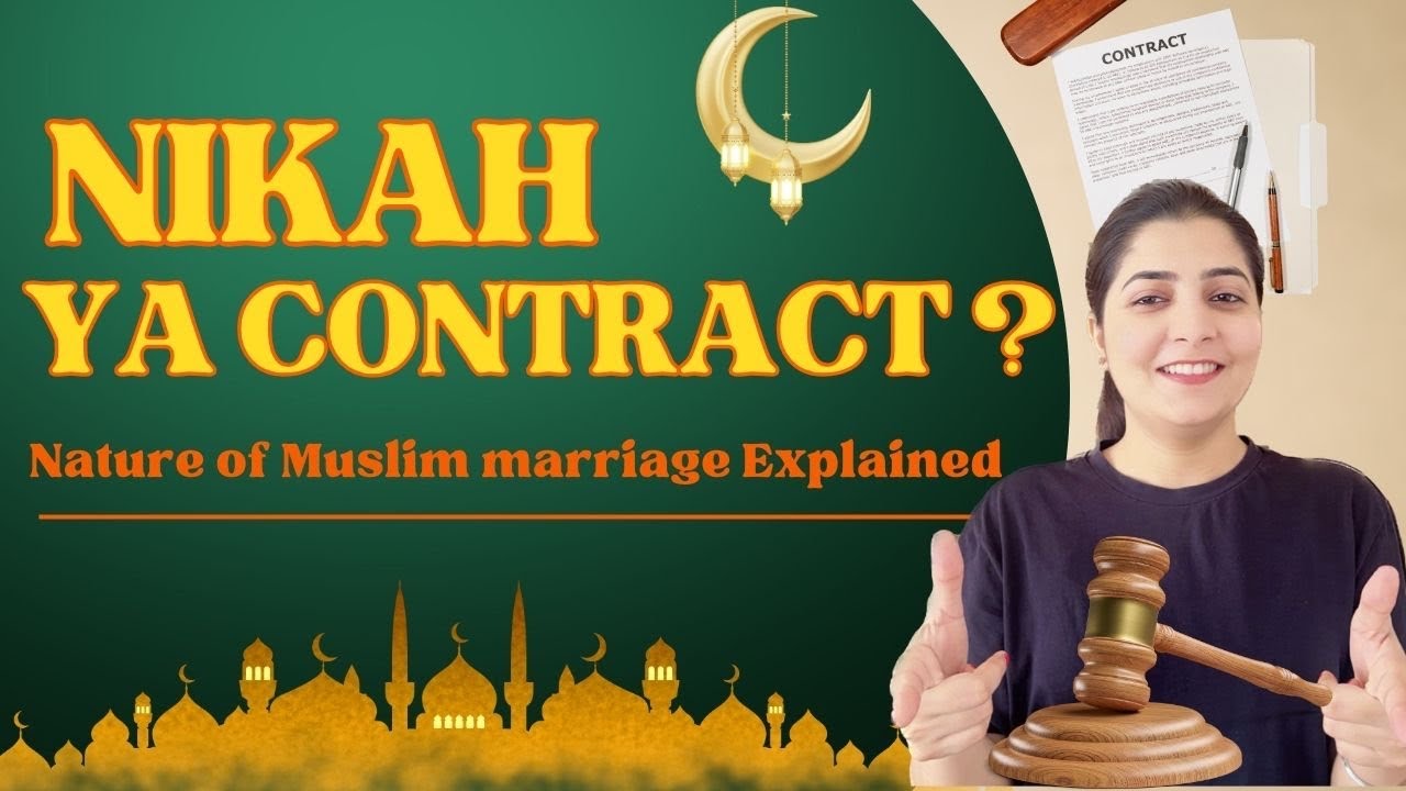 👥Nature of Muslim Marriage | 💁‍♀️Contract या एक Sacred Bond | 👫India में निकाह | LAW | HJS |RJS