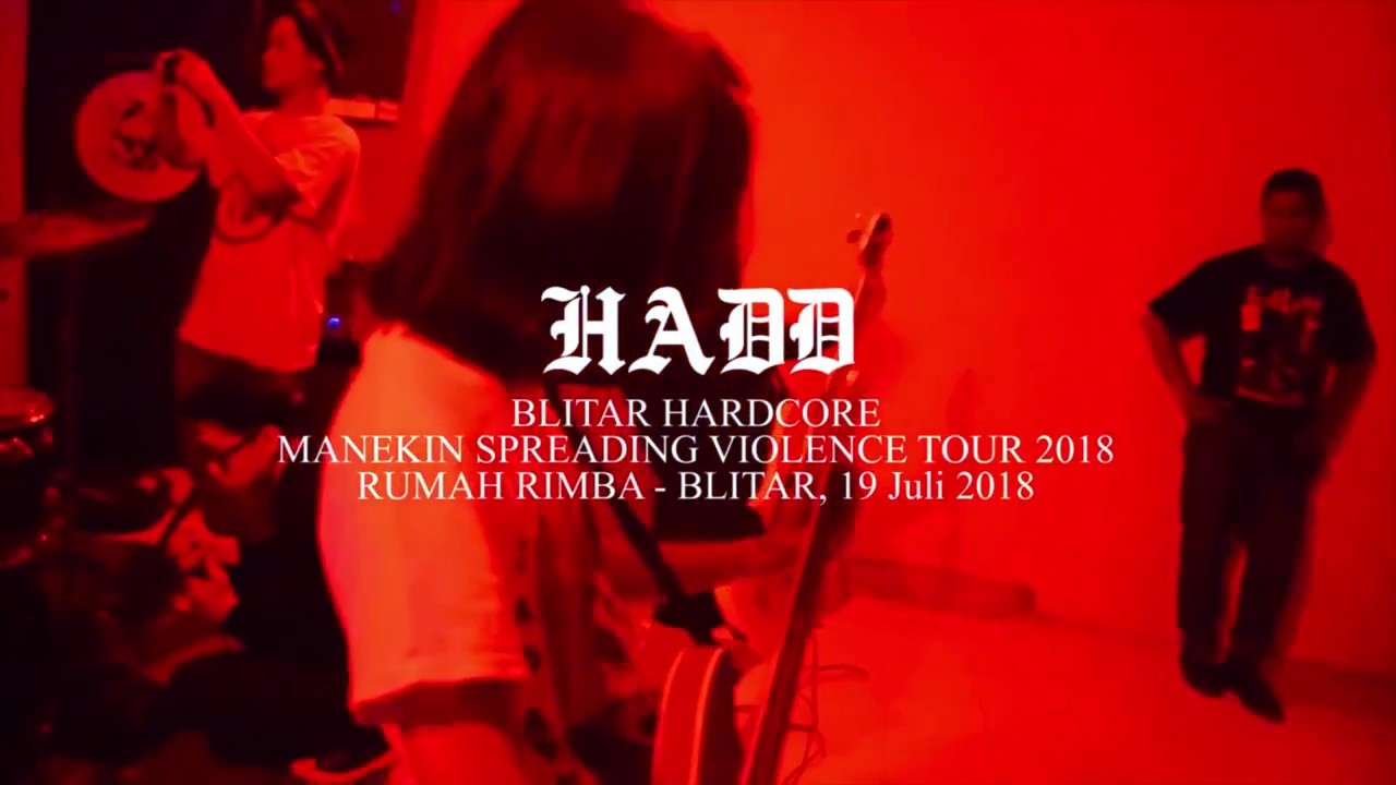 HADD - Live at Rumah Rimba, Blitar 19 Juli 2018