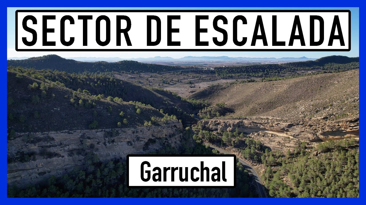 ✅ Sector ESCALADA 🔴 &rarr; GARRUCHAL | Murcia &larr; Vista a&eacute;rea